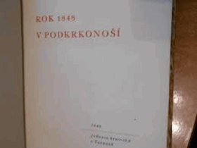 Rok 1848 v Podkrkonoší. K stému výročí revolučního roku 1848 ...