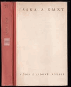Láska a smrt - výbor lidové poesie