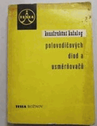 Konstrukční katalog polovodičových diod a usměrňovačů