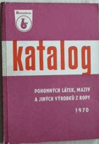Katalog pohonných látek, maziv a jiných výrobků z ropy