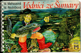 Vodníci ze Šumavy. Šumava