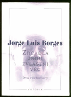Zrcadla jsou zvláštní věc - dva rozhovory