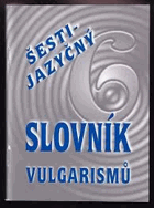 Šestijazyčný slovník vulgarismů