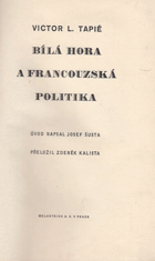 Bílá Hora a francouzská politika