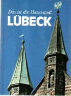 Das ist die Hansestadt Lubeck