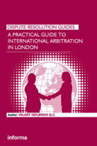 A practical guide to international arbitration in London