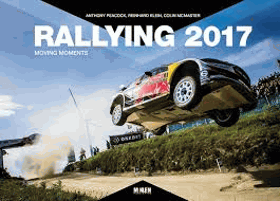 Rallying 2017 - Moving Moments (Rallying Yearbooks)