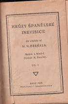Hrůzy španělské inkvisice 1