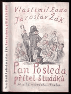 Pan Posleda, přítel študáků OBÁLKA VEVÁZÁNA!