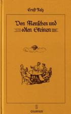 Von Menschen und edlen Steinen. Mit 41 Federzeichnungen von Fred Hartig und einem Porträt des Verf ...