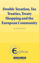Double taxation, tax treaties, treaty-shopping and the European Community