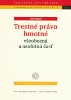 Trestné právo hmotné - všeobecná a osobitná časť