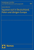 Squeeze-out in Deutschland, Polen und dem übrigen Europa.
