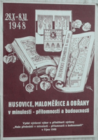 Husovice, Maloměřice a Obřany v minulosti, přítomnosti a budoucnosti 28. X.-8. XI. 1948