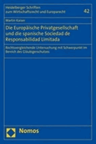 Die Europäische Privatgesellschaft und die spanische Sociedad de Responsabilidad Limitada