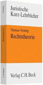 Rechtstheorie - ein Studienbuch