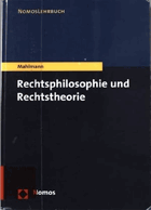 Rechtsphilosophie und Rechtstheorie. NomosLehrbuch.