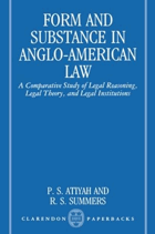 Form and Substance in Anglo-American Law - A Comparative Study of Legal Reasoning, Legal Theory, ...