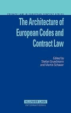 The architecture of European codes and contract law