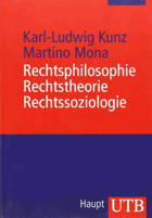 Rechtsphilosophie, Rechtstheorie, Rechtssoziologie