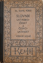 Slovník latinsko-český Latina - se zřetelem k potřebě žactva středních škol