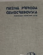 Neživá příroda Českotřebovska. Sborník Česká Třebová