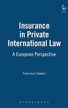 Insurance in private international law - a European perspective