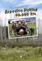 Expedice Peking 40.000 km 2.sv.(Z Pekingu do Paříže)VĚNOVÁNÍ AUTORA!!