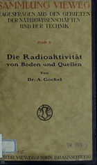 Die Radioaktivität von Boden und Quellen.