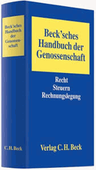 Beck'sches Handbuch der Genossenschaft - Recht, Steuern, Rechnungslegung