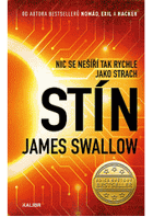 STÍN Nic se nešíří tak rychle jako strach