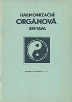 Harmonizační orgánová sestava JOGA