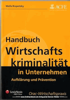 Handbuch Wirtschaftskriminalität in Unternehmen