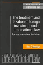 The treatment and taxation of foreign investment under international law