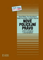 Nové policejní právo - právní předpisy s komentářem