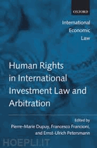 Human rights in international investment law and arbitration