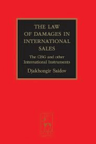 The law of damages in international sales - the CISG and other international instruments