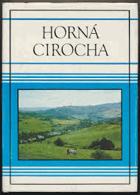 Horná Cirocha - vlastivedná monografia zátopovej oblasti.