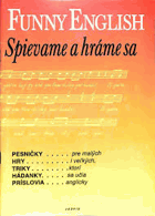 Funny English Spievame a hráme sa