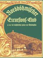 Nordböhmischer Excursions-Club a 140 let vlastivědné práce na Českolipsku Česká Lípa ...