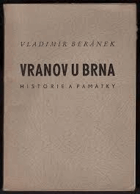 Vranov u Brna VĚNOVÁNÍ AUTORA!! historie a památky