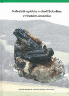 Naleziště epidotu v okolí Sobotína v Hrubém Jeseníku Sobotín Hrubý Jeseník