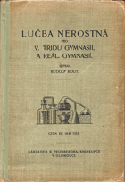 Lučba nerostná Pro V. třídu gymnasií a reál. gymnasií