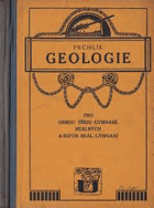 Geologie - pro osmou třídu gymnasií, reálných a refor. reál. gymnásiíí.