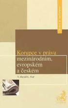 Korupce v právu mezinárodním, evropském a českém