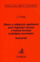 Zákon o některých opatřeních proti legalizaci výnosů z trestné činnosti Komentář