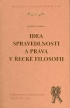 Idea spravedlnosti a práva v řecké filosofii