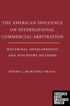 The American influence on international commercial arbitration