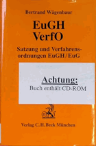 Satzung und Verfahrensordnungen EuGH, EuG