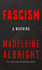 Fascism. A Warning